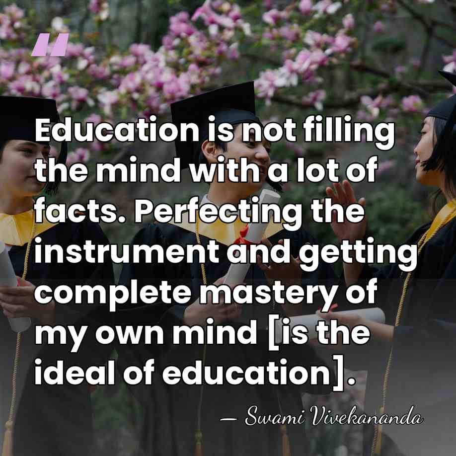 Education is not filling the mind with a lot of facts. Perfecting&hellip; - Swami Vivekananda