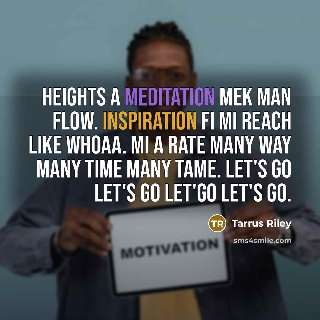 “Heights a meditation mek man flow. Inspiration fi mi reach…” quote by Tarrus Riley