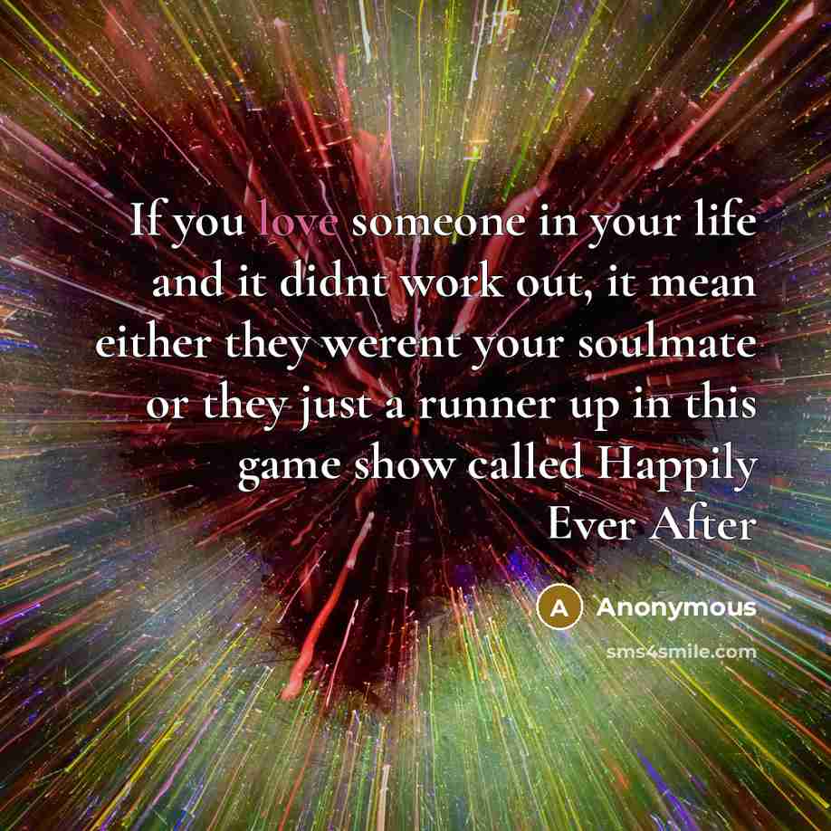 “If you love someone in your life and it didnt…” quote by Anonymous