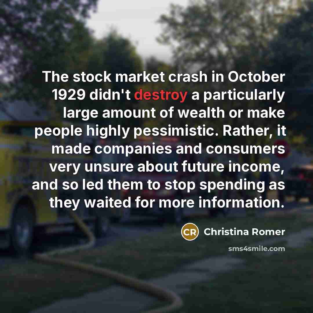 “The stock market crash in October 1929 didn't destroy a…” quote by Christina Romer