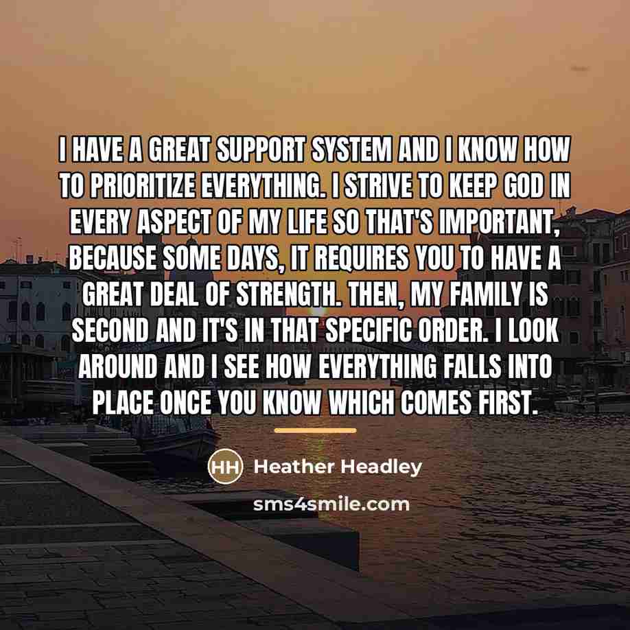 “I have a great support system and I know how…” quote by Heather Headley