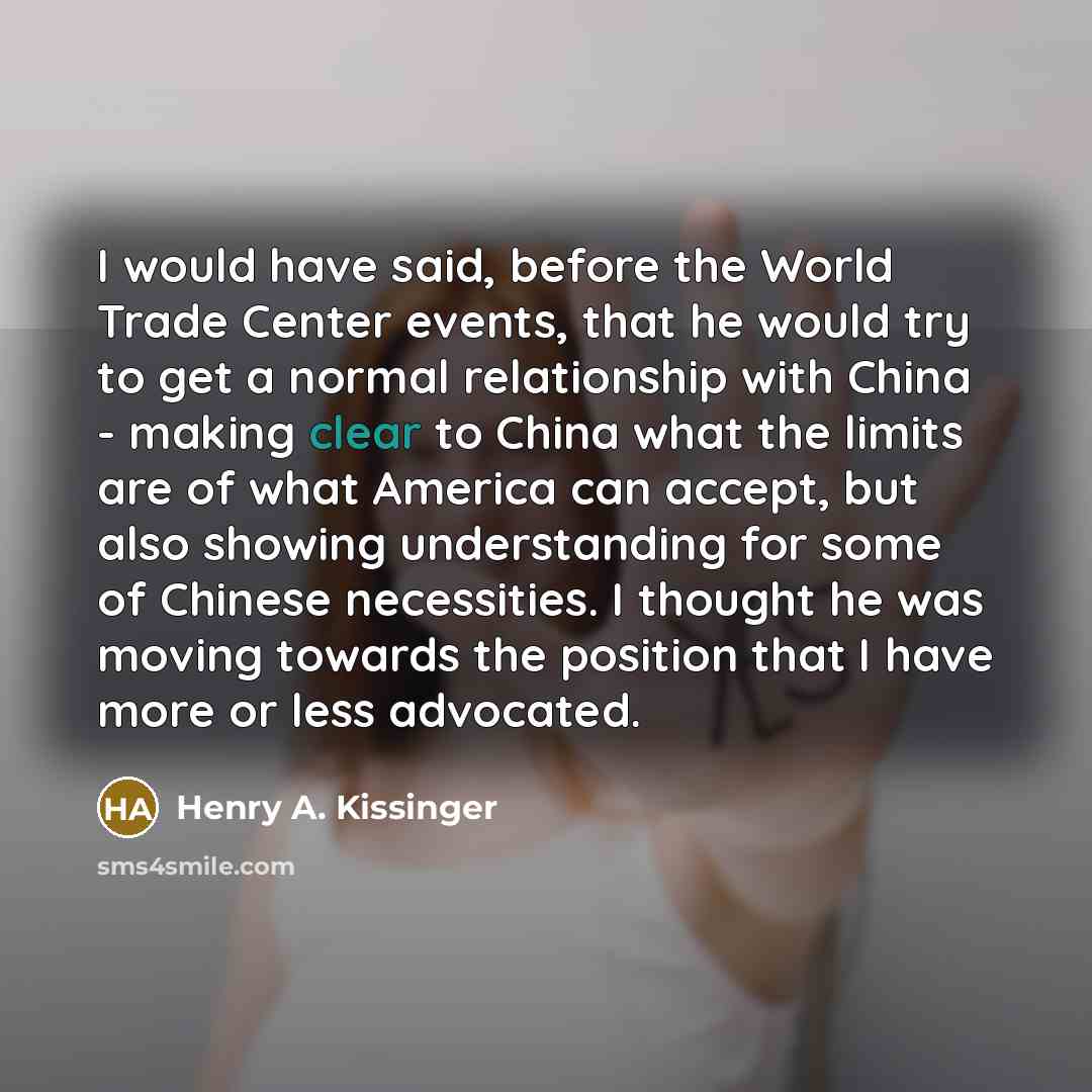 “I would have said, before the World Trade Center events,…” quote by Henry A. Kissinger