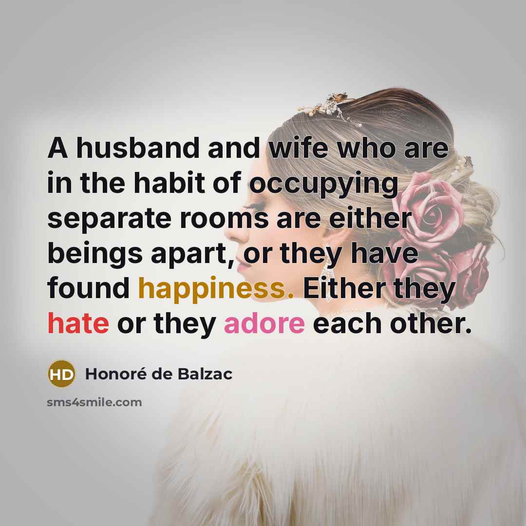 “A husband and wife who are in the habit of…” quote by Honore de Balzac