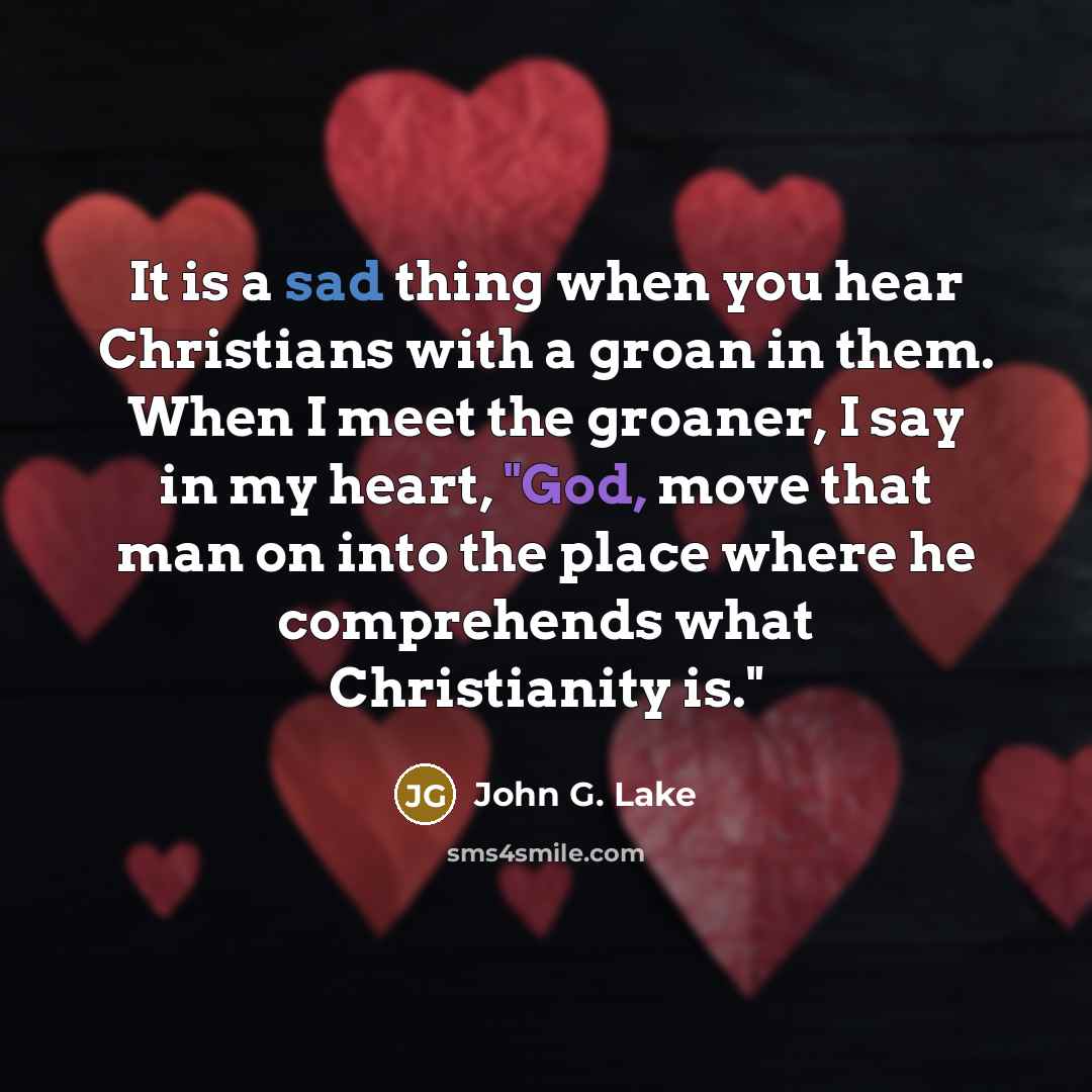 “It is a sad thing when you hear Christians with…” quote by John G. Lake