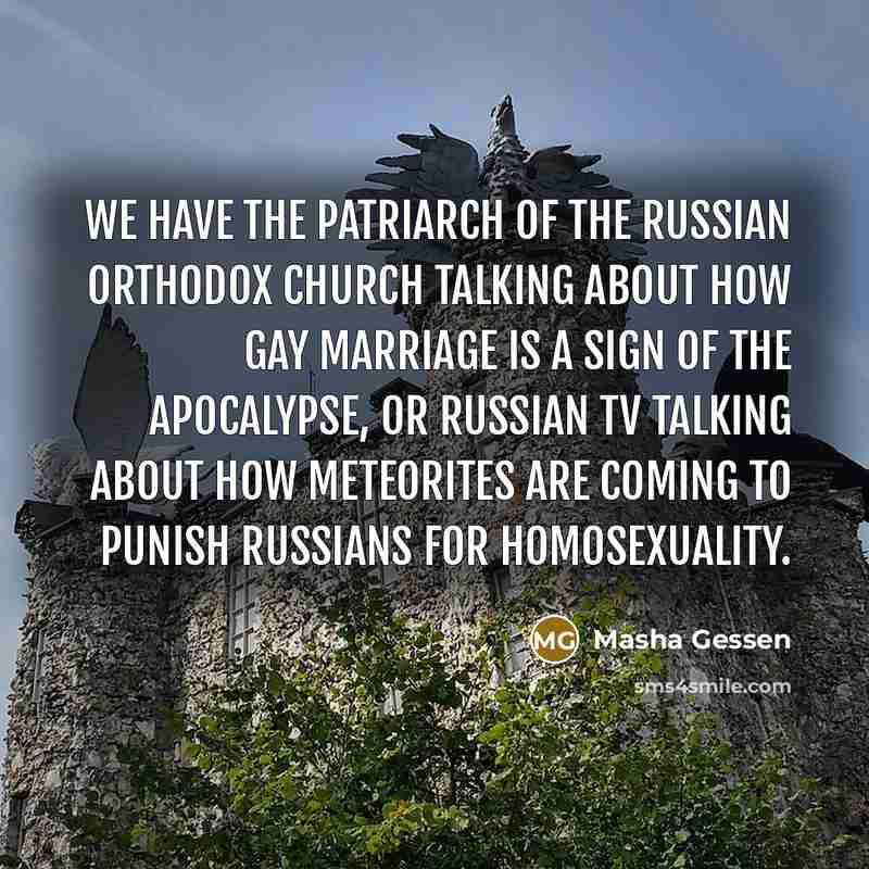 “We have the patriarch of the Russian Orthodox Church talking…” quote by Masha Gessen