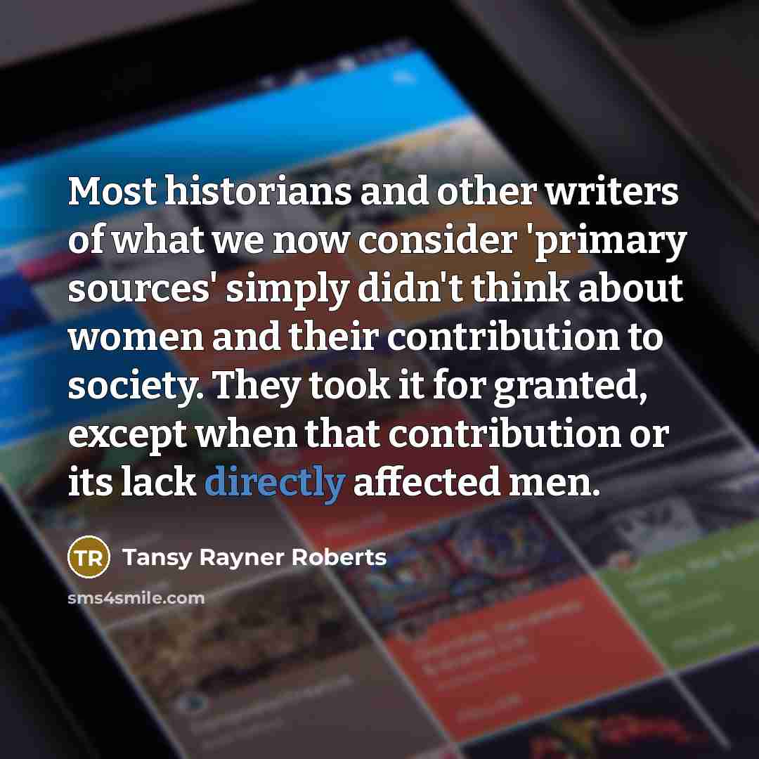 “Most historians and other writers of what we now consider…” quote by Tansy Rayner Roberts