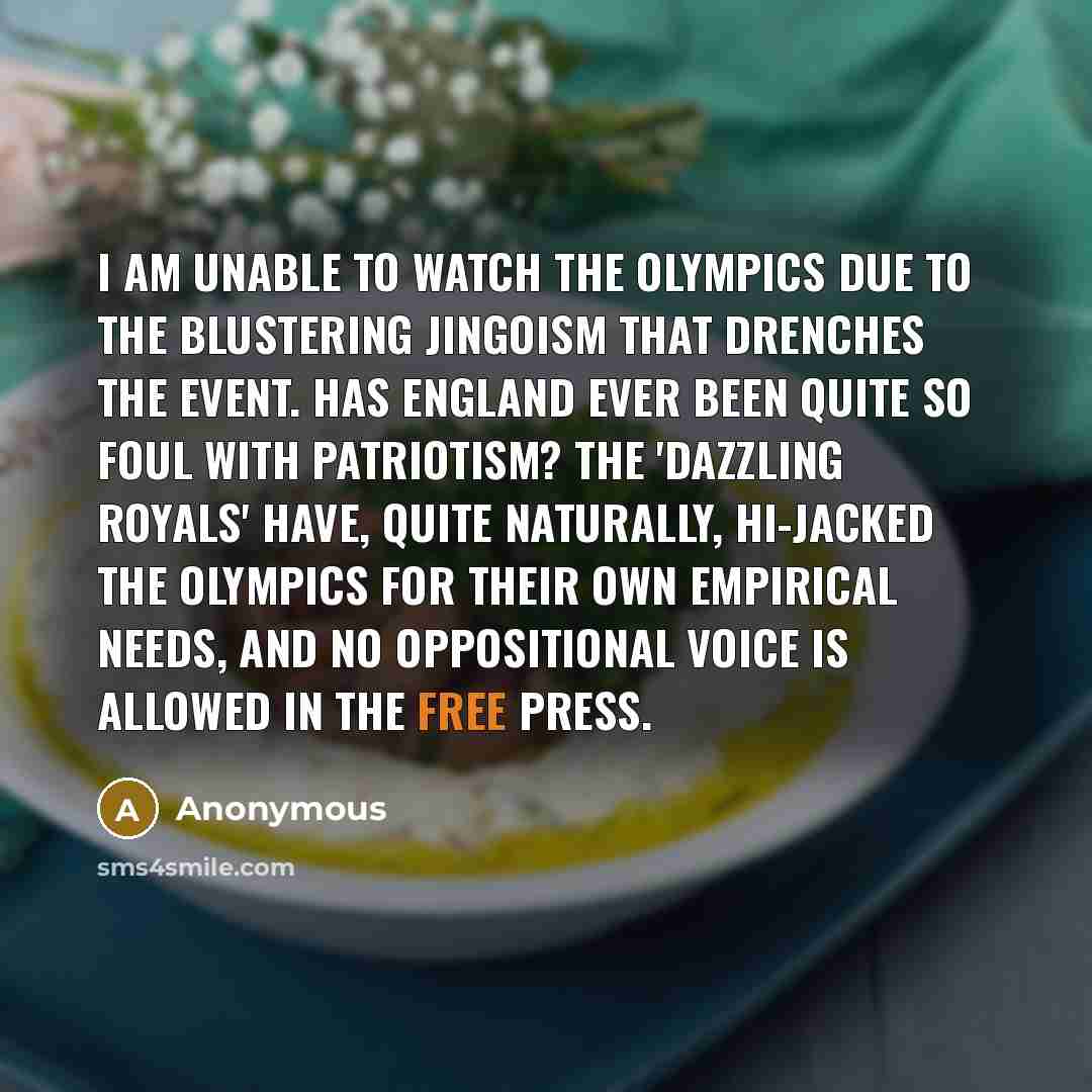 “I am unable to watch the Olympics due to the…” quote by Anonymous