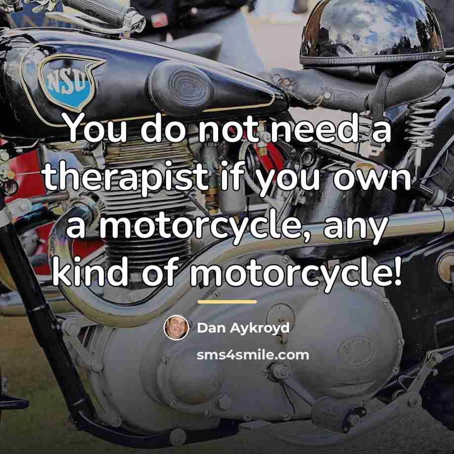 “You do not need a therapist if you own a…” quote by Dan Aykroyd