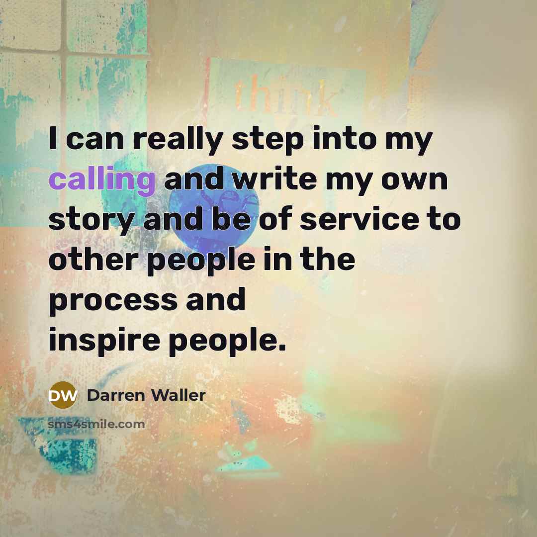 “I can really step into my calling and write my…” quote by Darren Waller