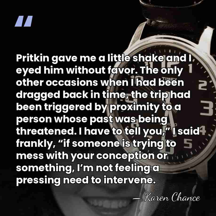 Pritkin gave me a little shake and I eyed him without favor.&hellip; - Karen Chance