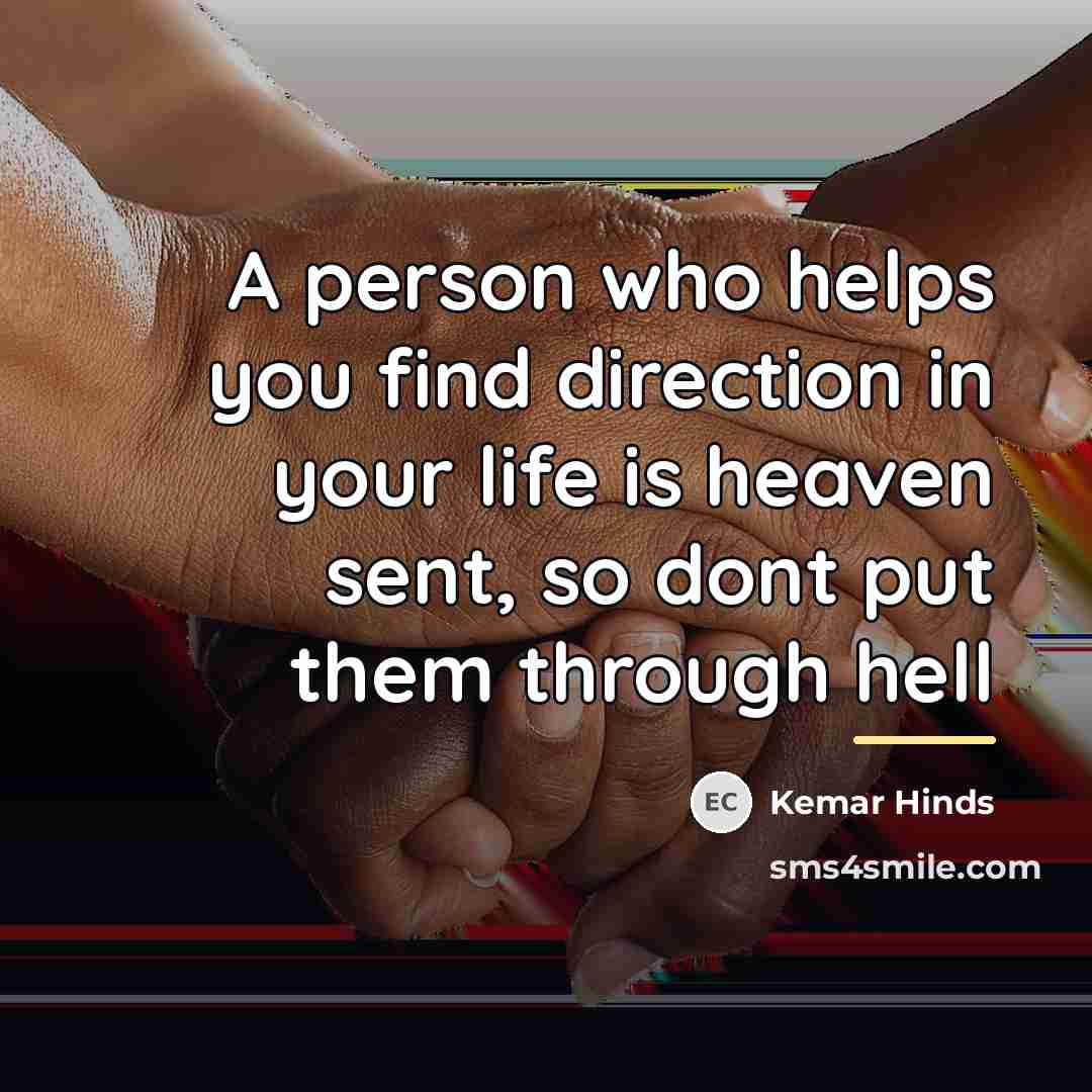 “A person who helps you find direction in your life…” quote by Kemar Hinds