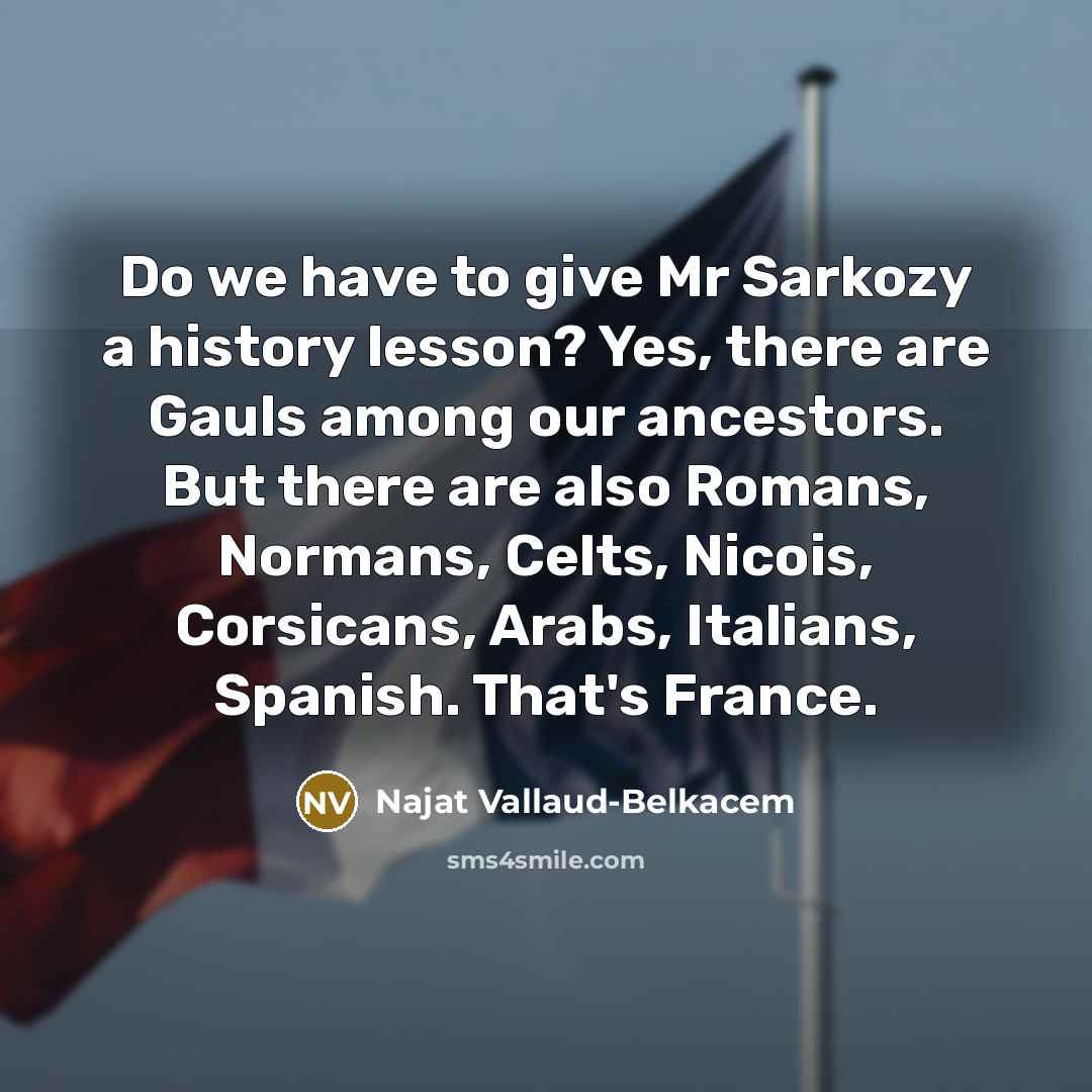 “Do we have to give Mr Sarkozy a history lesson?…” quote by Najat Vallaud-Belkacem