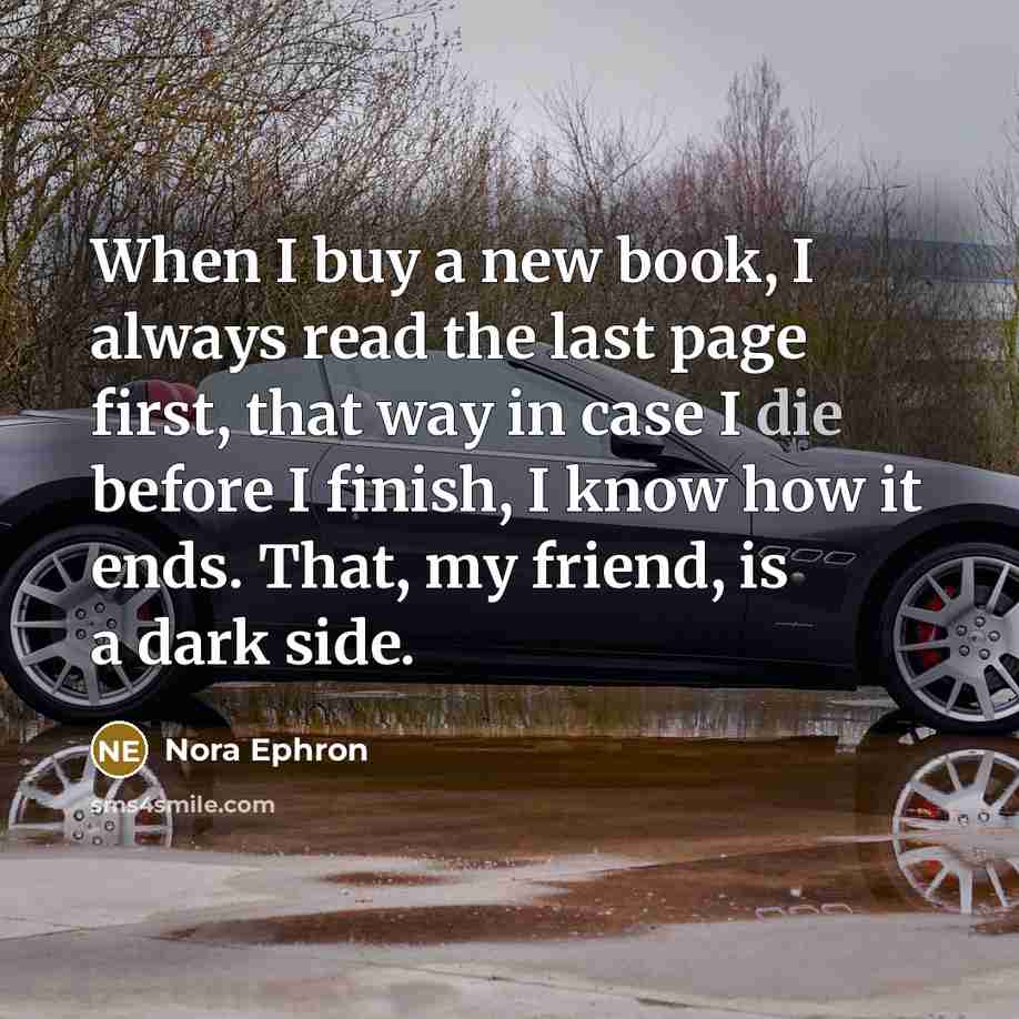 “When I buy a new book, I always read the…” quote by Nora Ephron