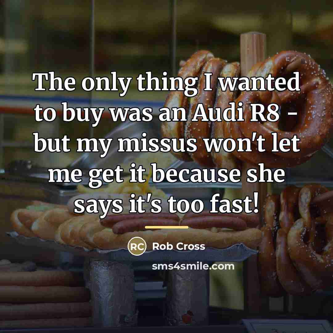 “The only thing I wanted to buy was an Audi…” quote by Rob Cross