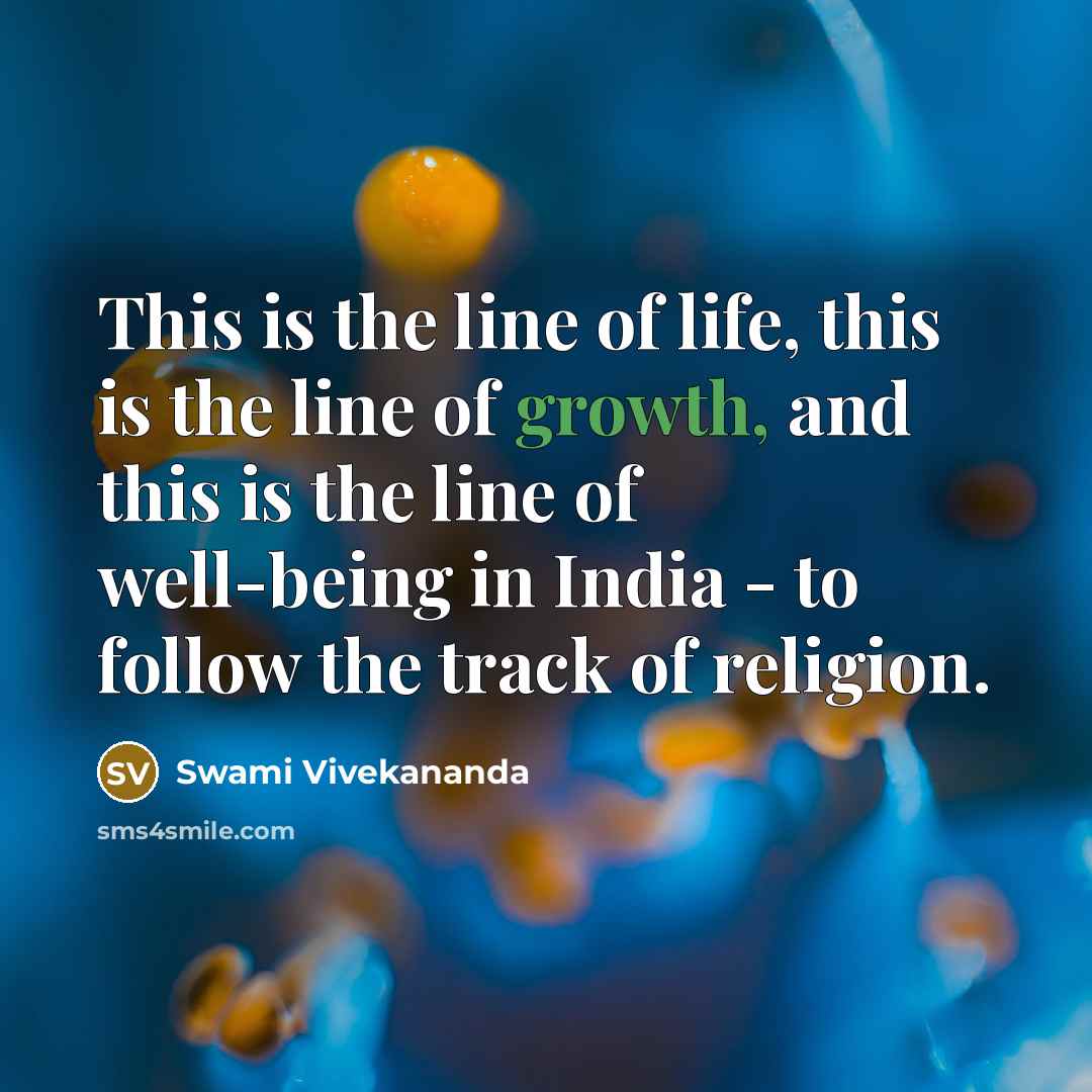 “This is the line of life, this is the line…” quote by Swami Vivekananda