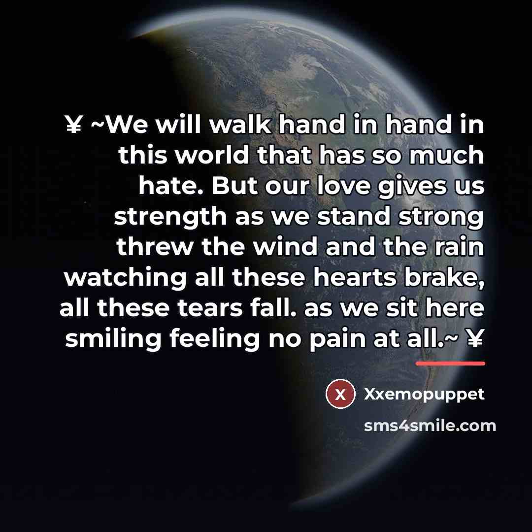 “¥ ~We will walk hand in hand in this world…” quote by Xxemopuppet
