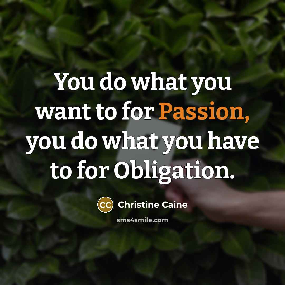 “You do what you want to for Passion, you do…” quote by Christine Caine