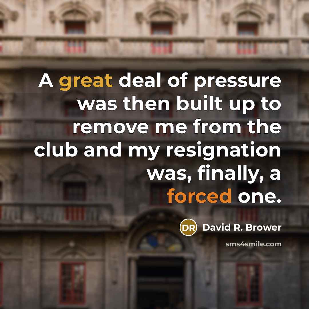 “A great deal of pressure was then built up to…” quote by David R. Brower