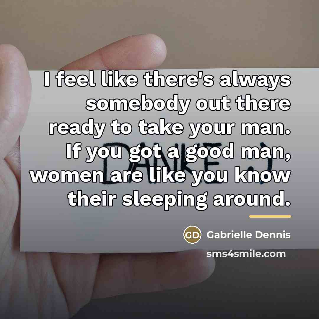 “I feel like there's always somebody out there ready to…” quote by Gabrielle Dennis