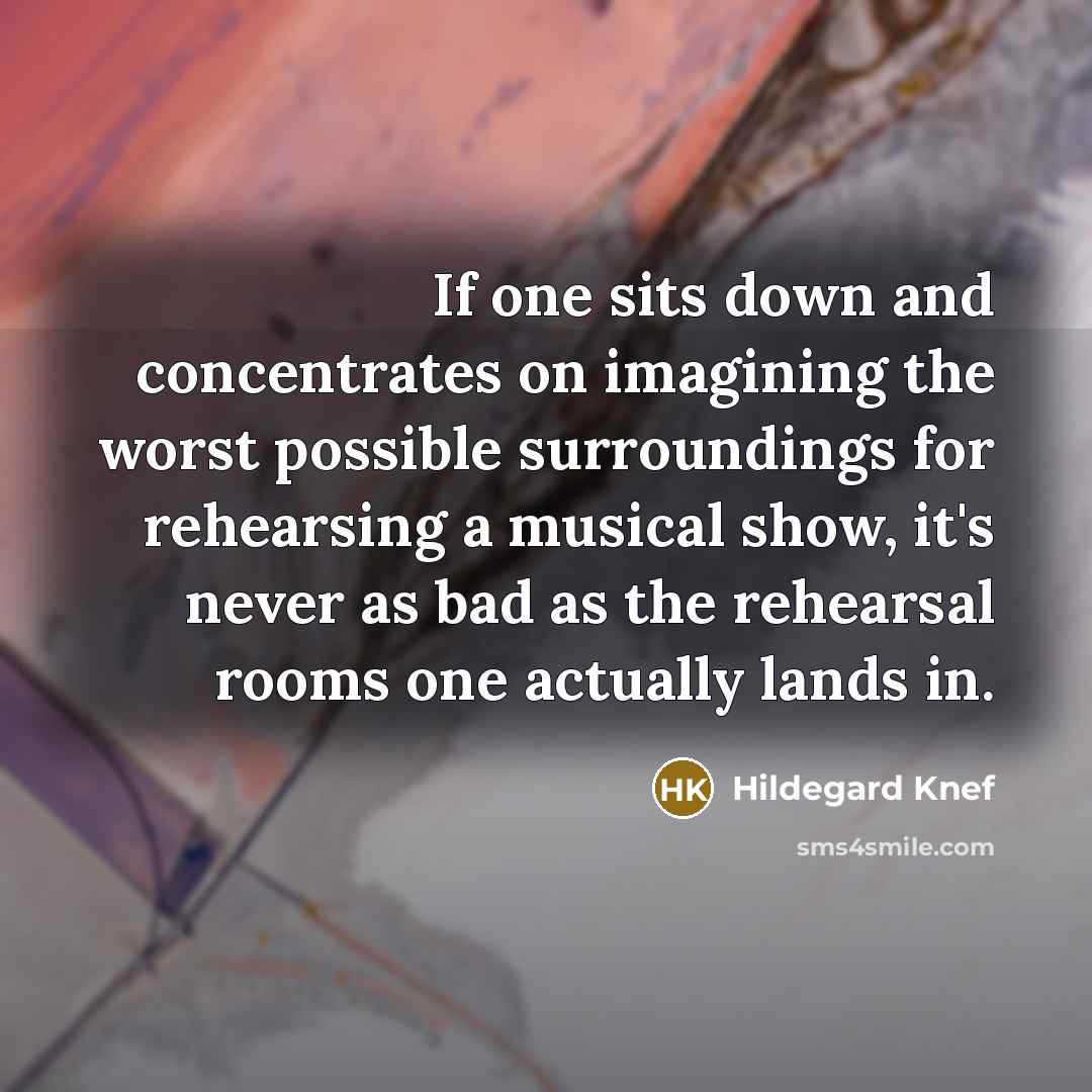 “If one sits down and concentrates on imagining the worst…” quote by Hildegard Knef