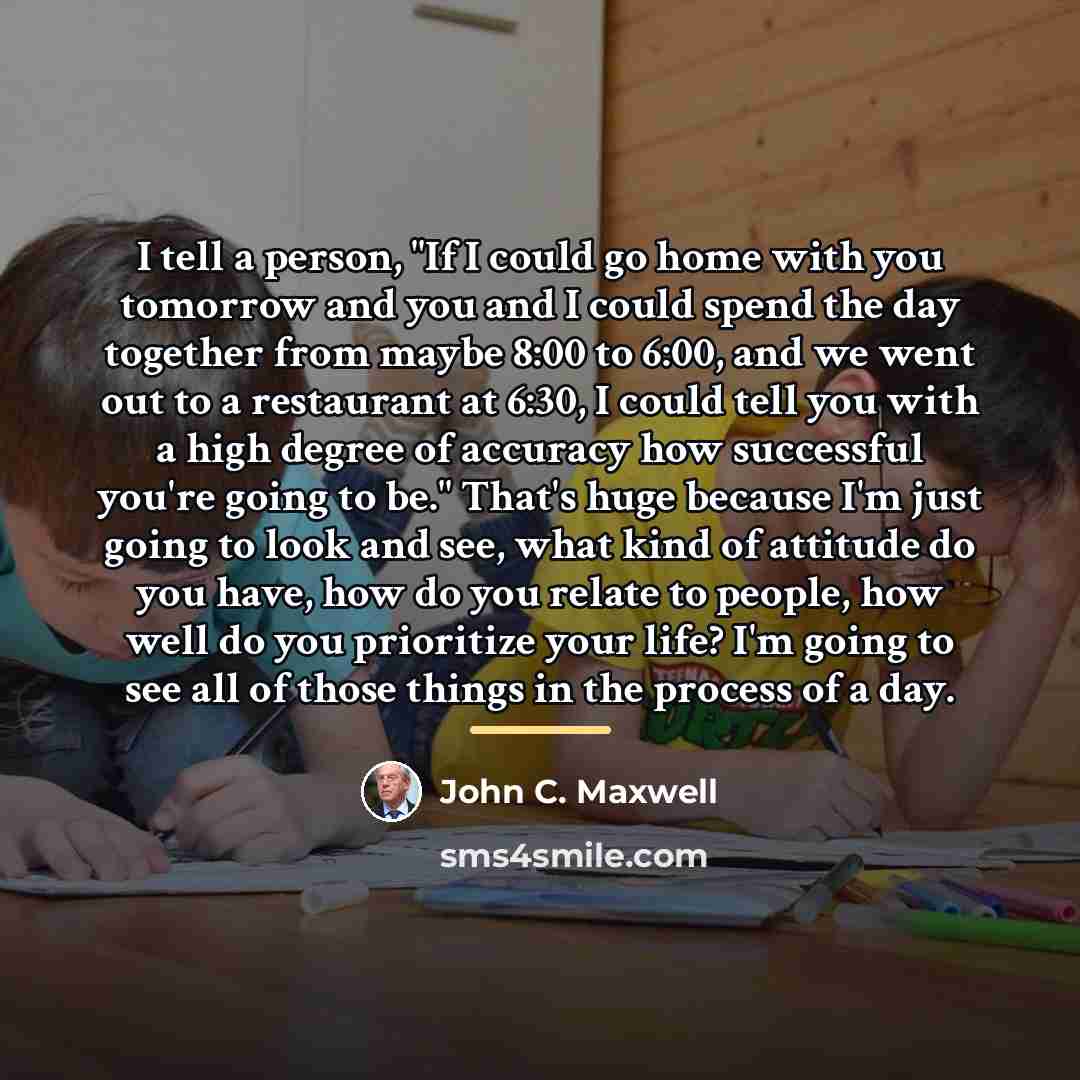 “I tell a person, "If I could go home with…” quote by John C. Maxwell