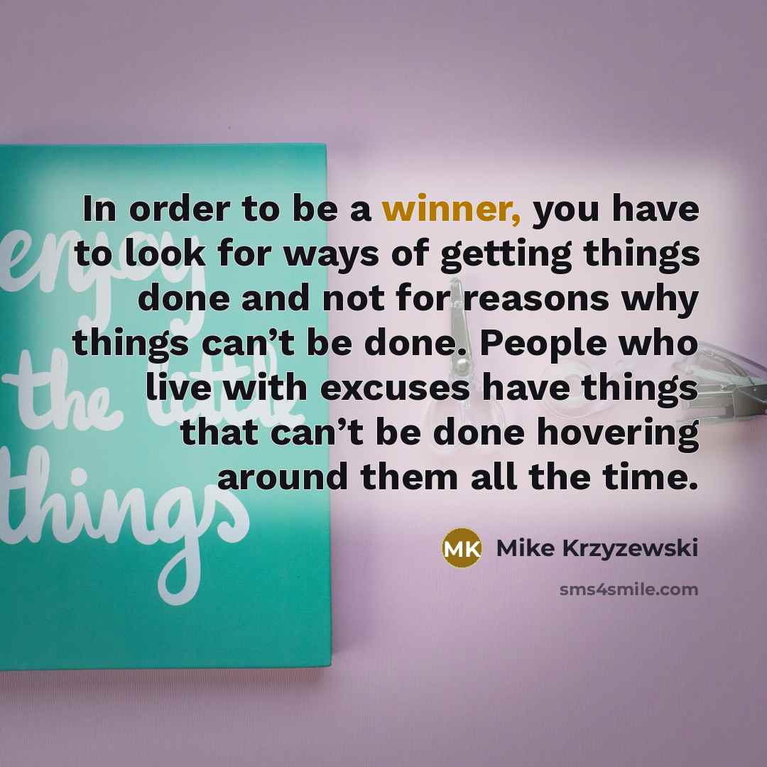 “In order to be a winner, you have to look…” quote by Mike Krzyzewski