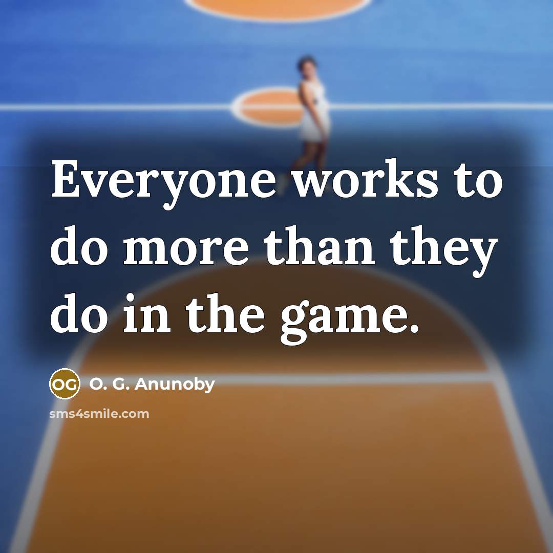 “Everyone works to do more than they do in the…” quote by O. G. Anunoby