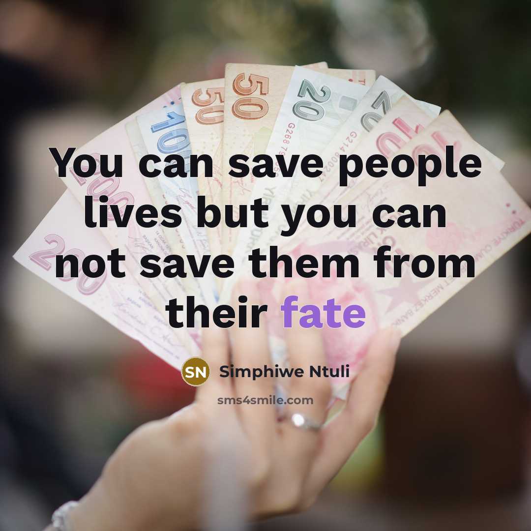 “You can save people lives but you can not save…” quote by Simphiwe Ntuli