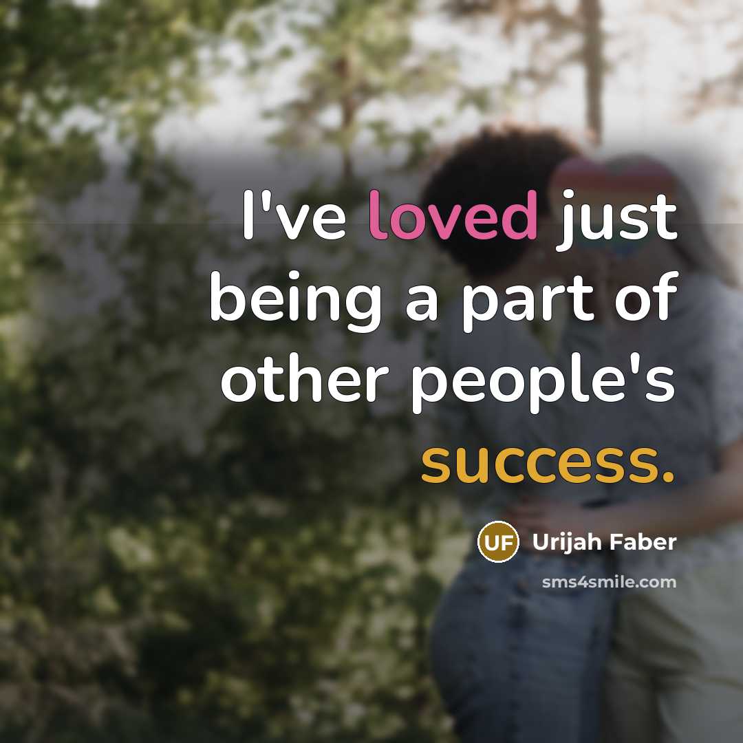 “I've loved just being a part of other people's success.…” quote by Urijah Faber