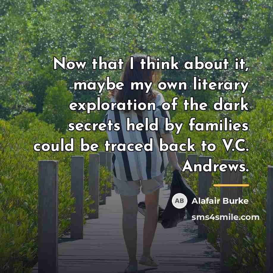 “Now that I think about it, maybe my own literary…” quote by Alafair Burke