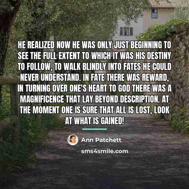 “He realized now he was only just beginning to see…” quote by Ann Patchett