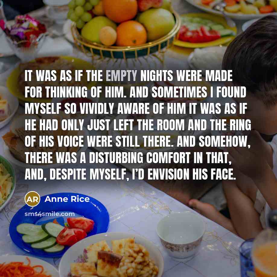 “It was as if the empty nights were made for…” quote by Anne Rice