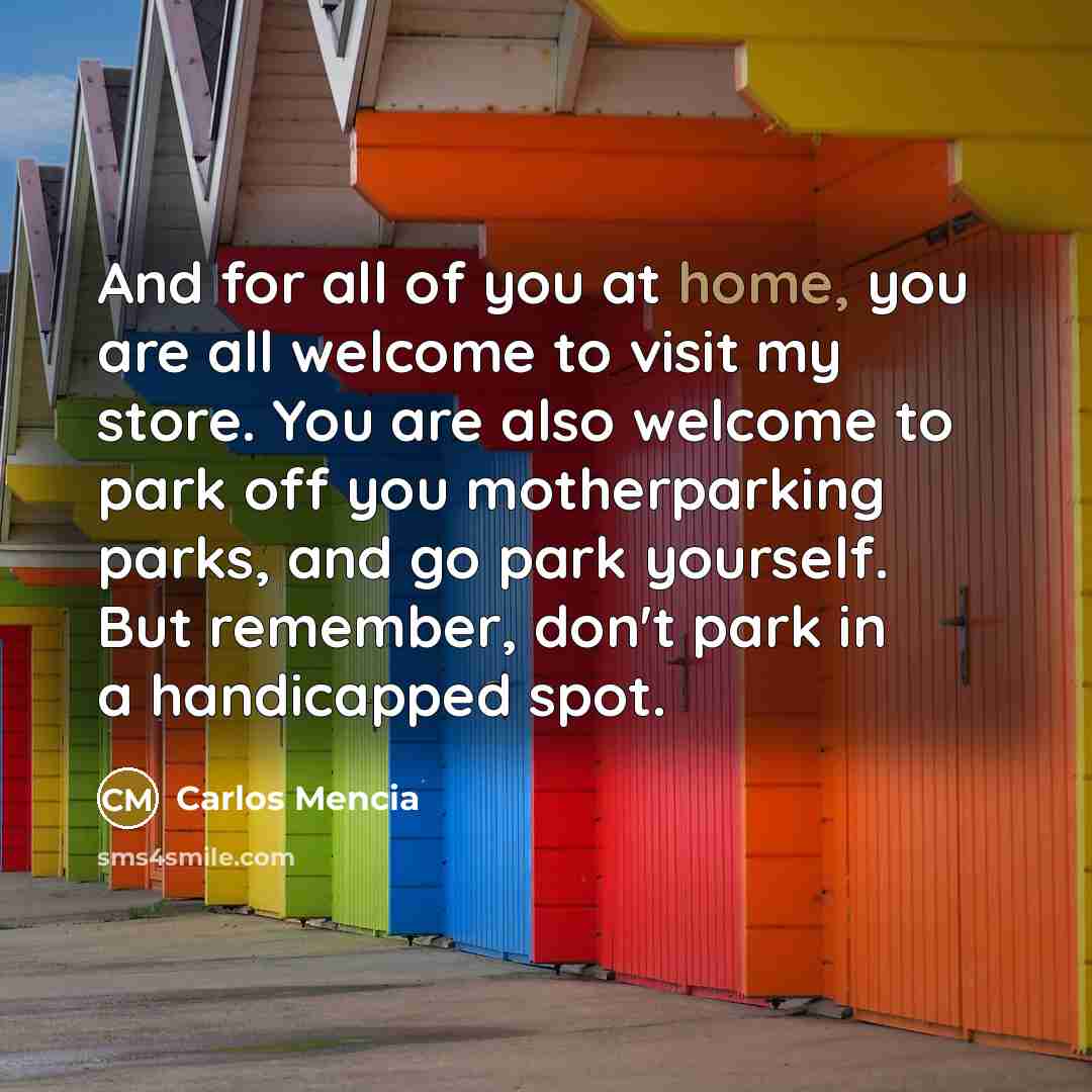 “And for all of you at home, you are all…” quote by Carlos Mencia