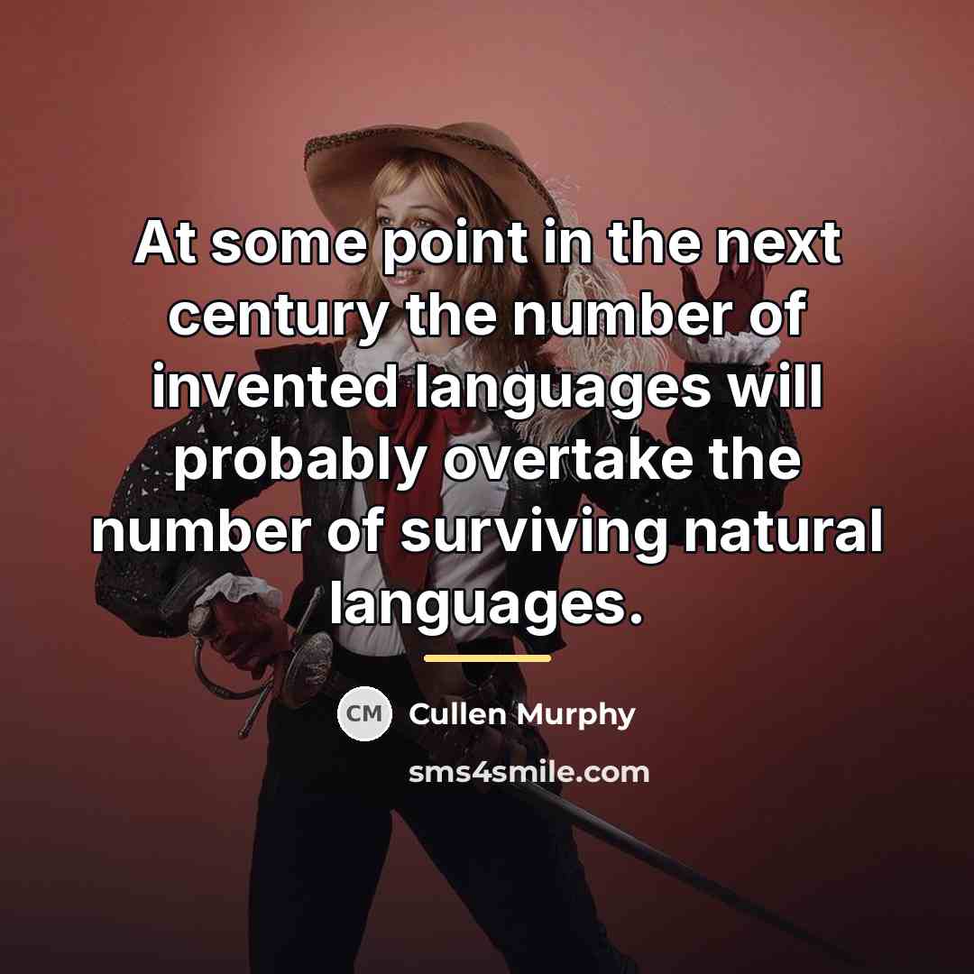 “At some point in the next century the number of…” quote by Cullen Murphy