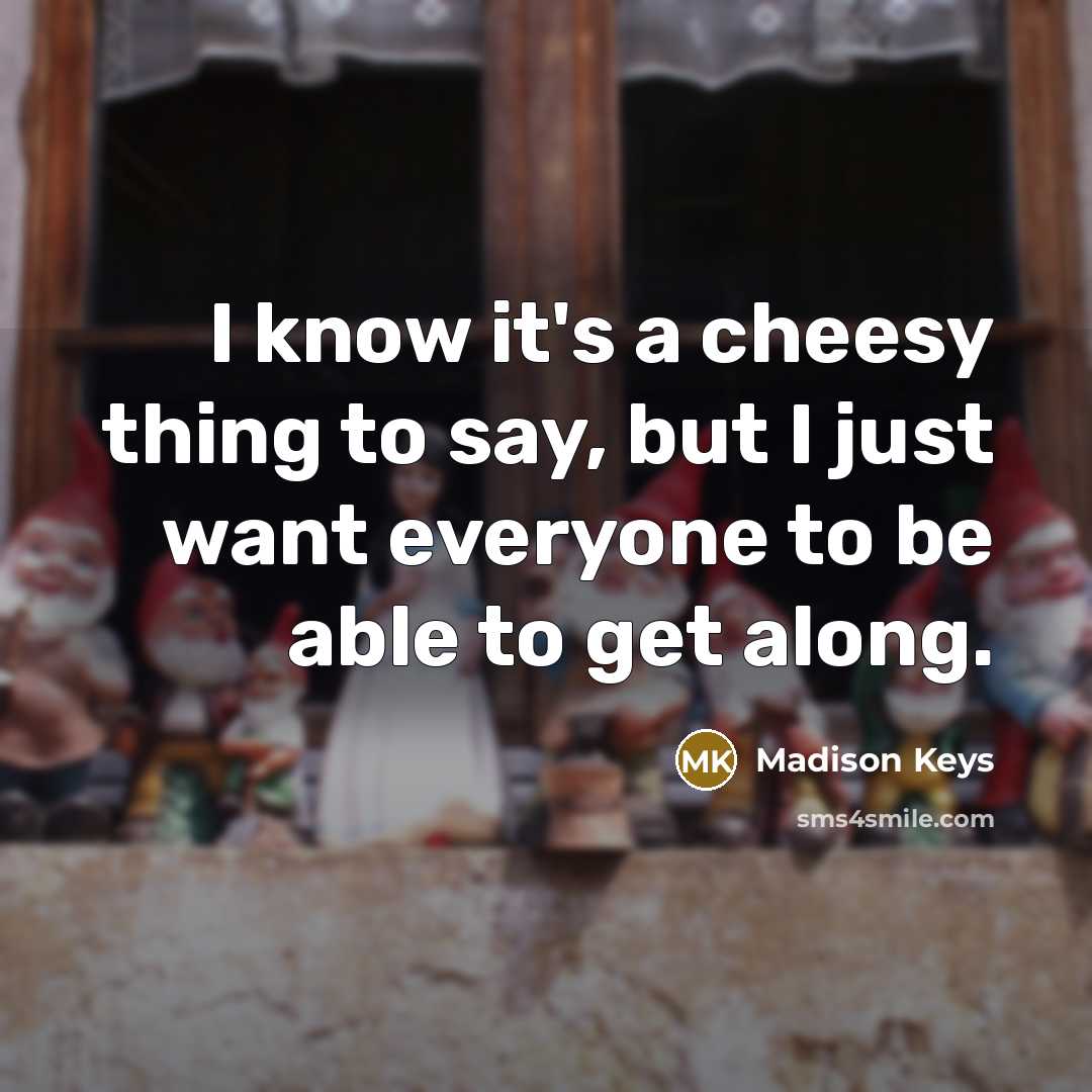 “I know it's a cheesy thing to say, but I…” quote by Madison Keys