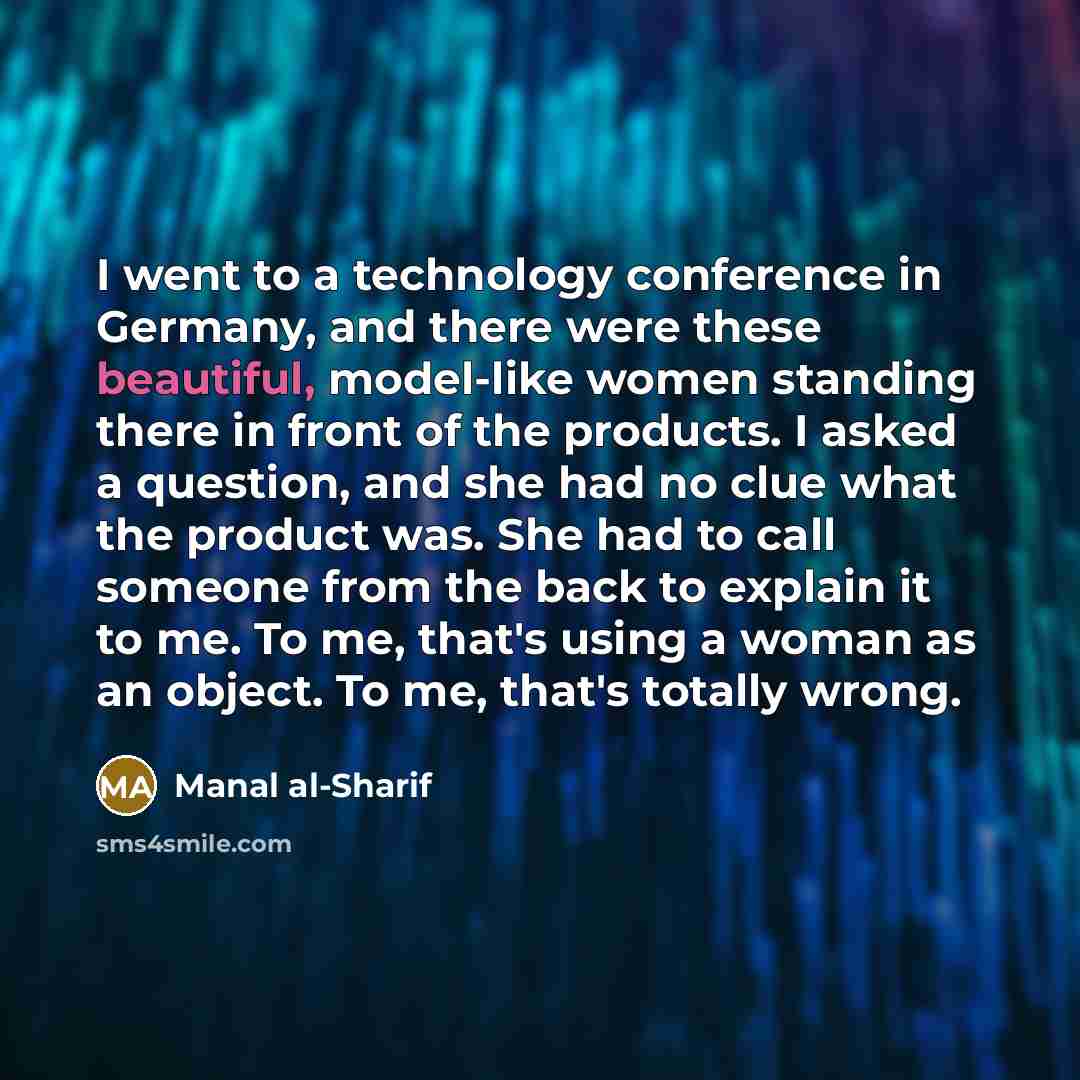 “I went to a technology conference in Germany, and there…” quote by Manal al-Sharif