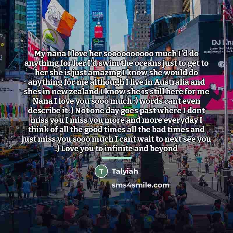 “My nana I love her soooooooooo much I'd do anything…” quote by Talyiah