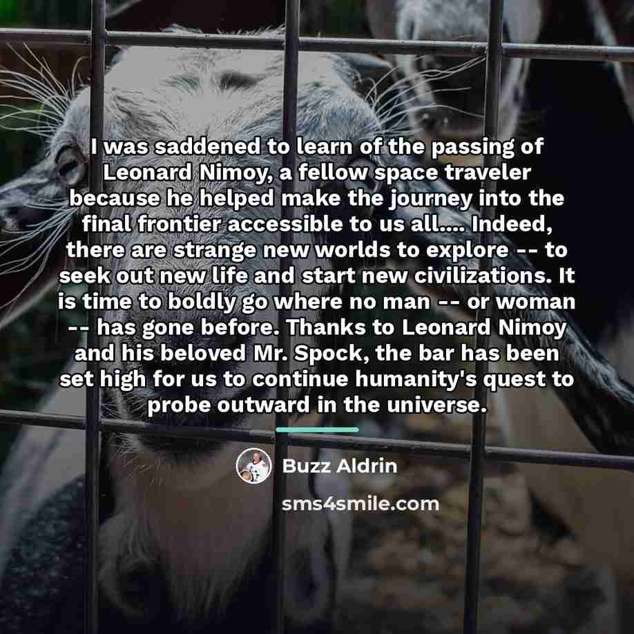 “I was saddened to learn of the passing of Leonard…” quote by Buzz Aldrin