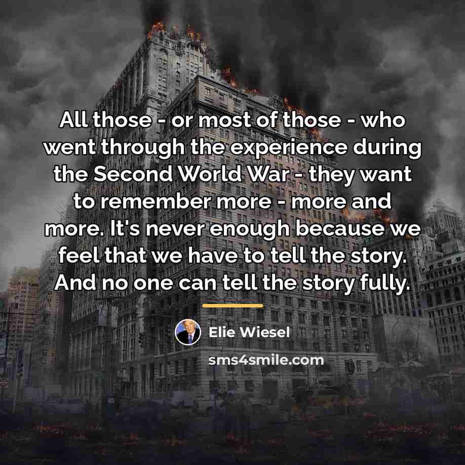 “All those - or most of those - who went…” quote by Elie Wiesel
