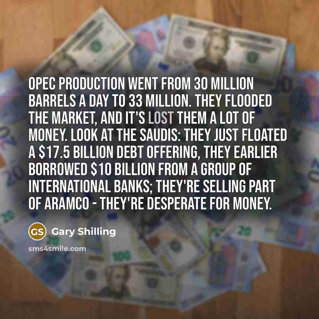 “OPEC production went from 30 million barrels a day to…” quote by Gary Shilling