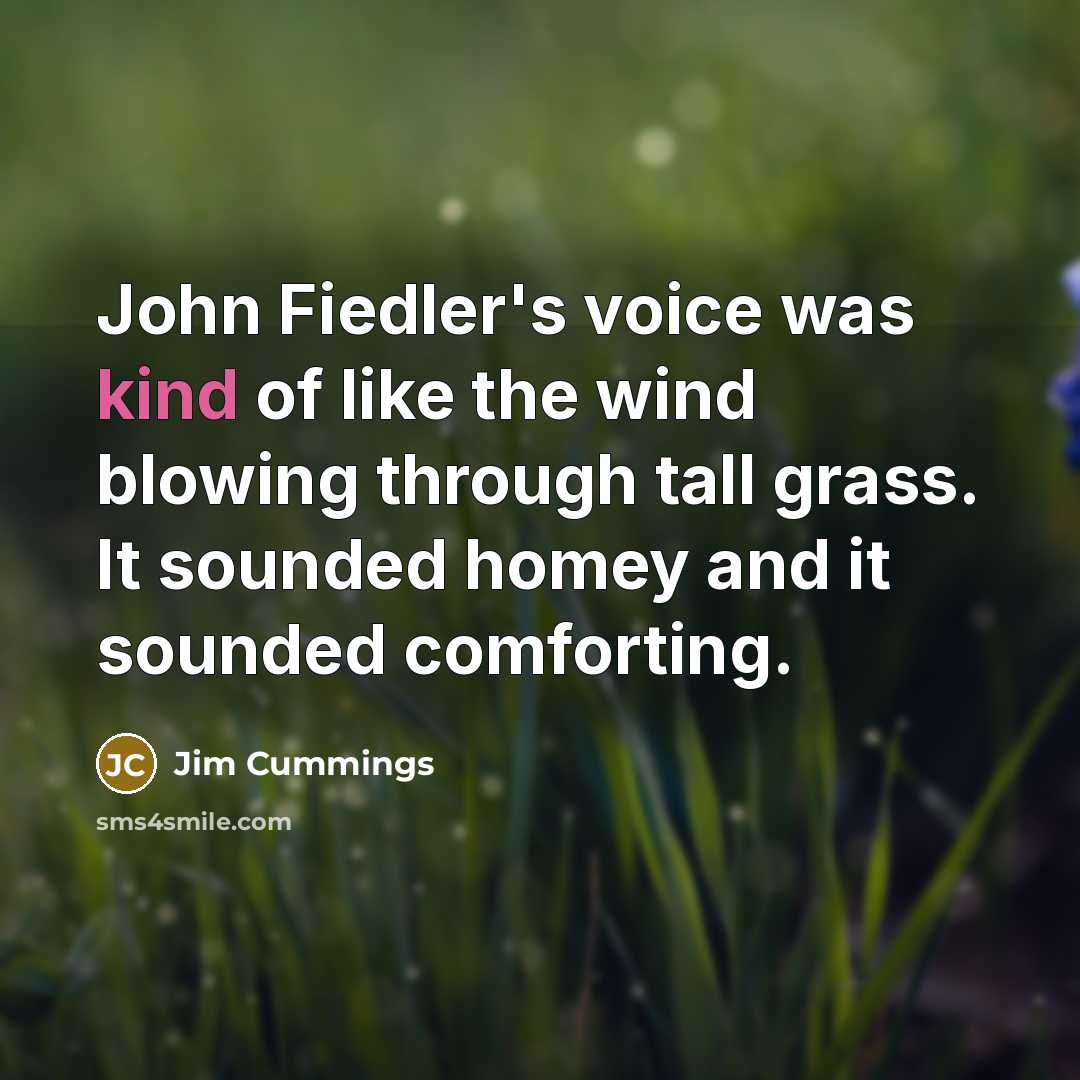 “John Fiedler's voice was kind of like the wind blowing…” quote by Jim Cummings
