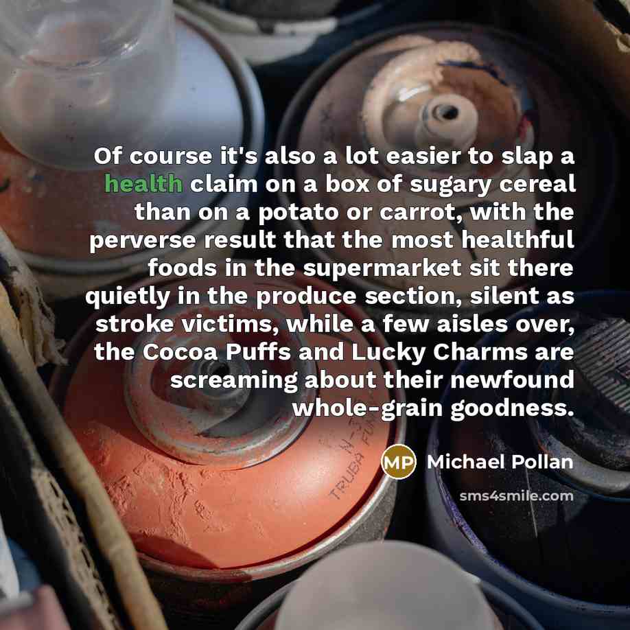 “Of course it's also a lot easier to slap a…” quote by Michael Pollan