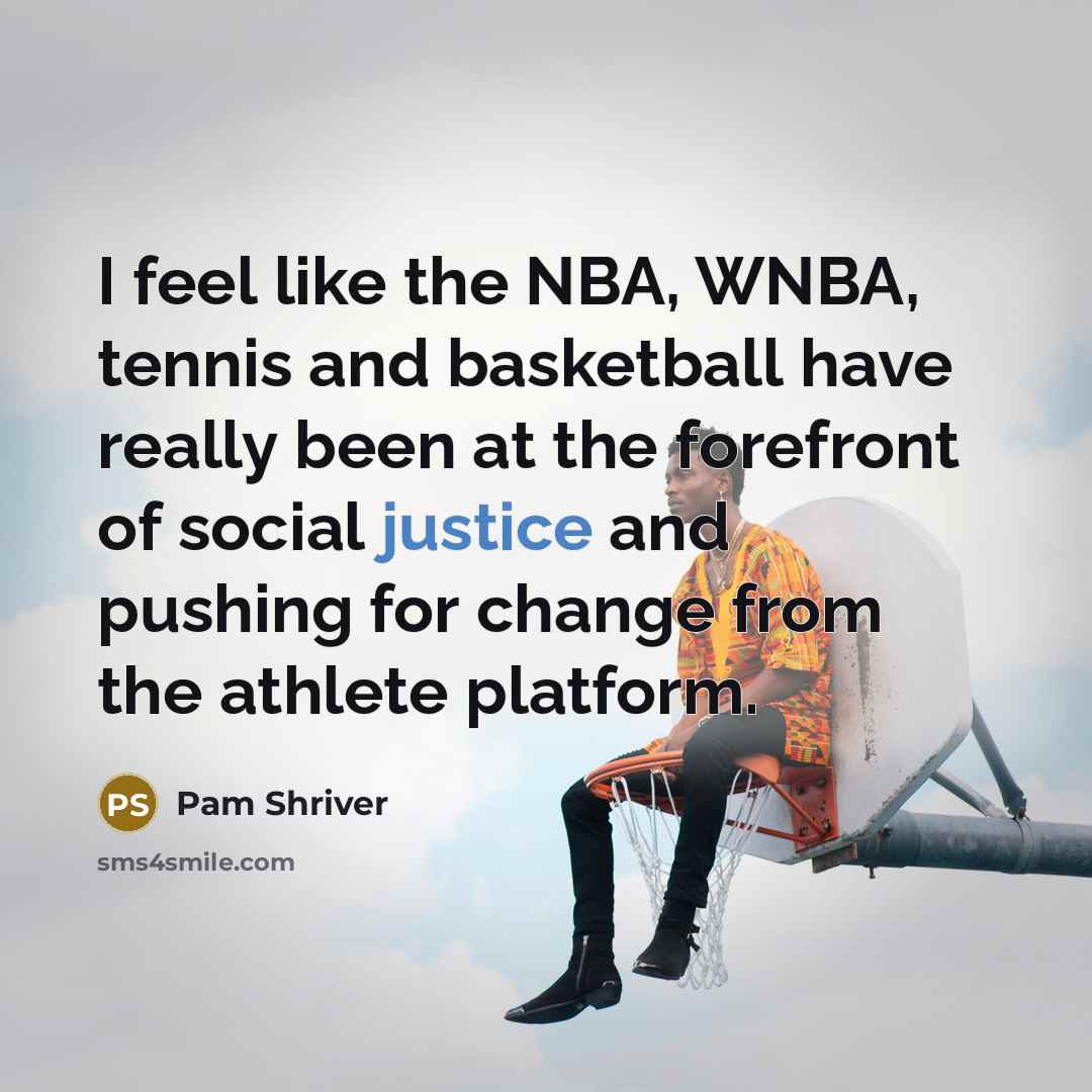 “I feel like the NBA, WNBA, tennis and basketball have…” quote by Pam Shriver