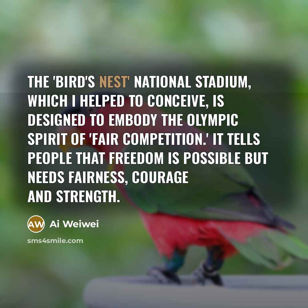 “The 'Bird's Nest' National Stadium, which I helped to conceive,…” quote by Ai Weiwei