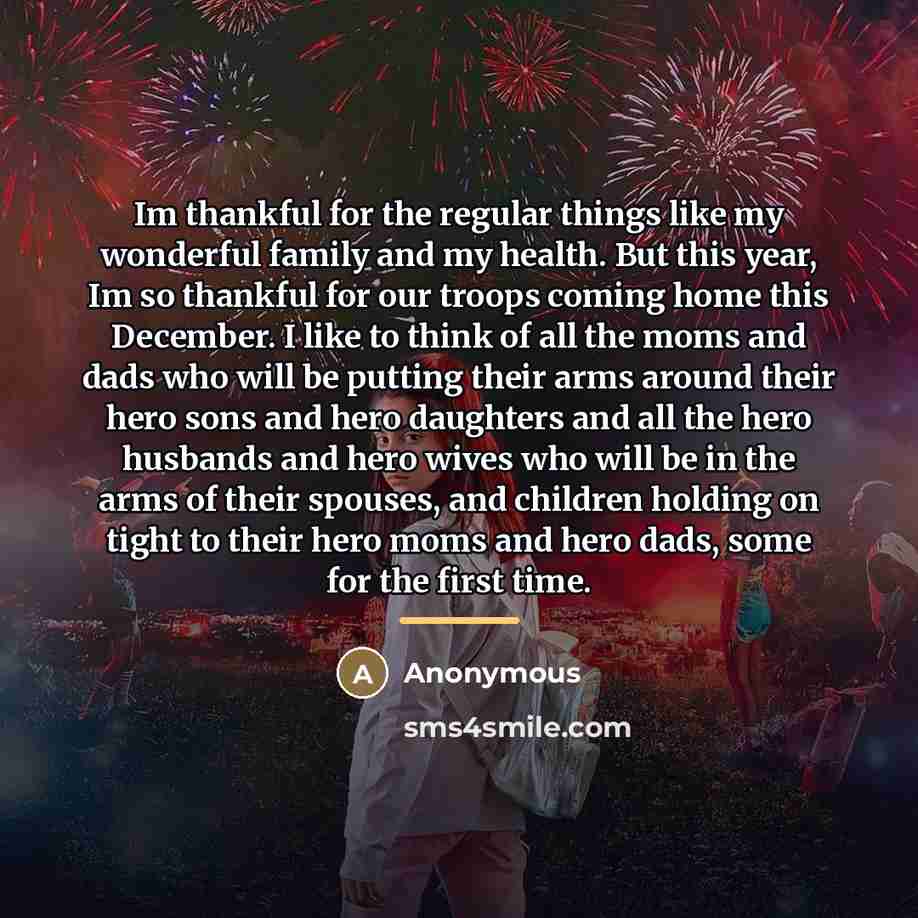 “Im thankful for the regular things like my wonderful family…” quote by Anonymous