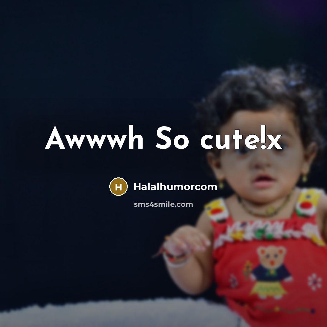 “Awwwh So cute!x…” quote by Halalhumorcom
