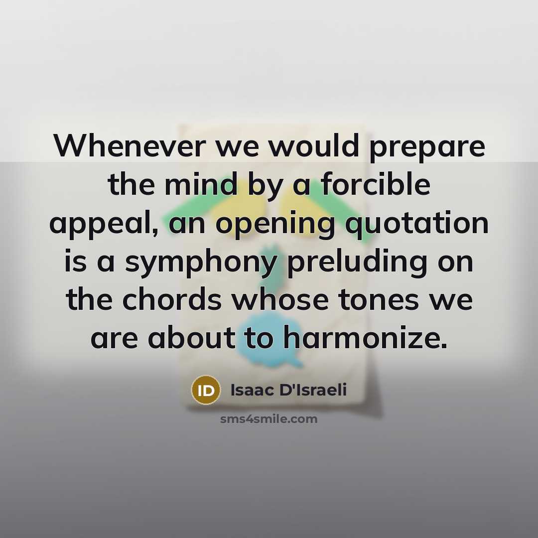“Whenever we would prepare the mind by a forcible appeal,…” quote by Isaac D'Israeli