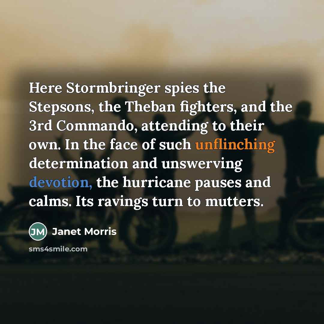 “Here Stormbringer spies the Stepsons, the Theban fighters, and the…” quote by Janet Morris