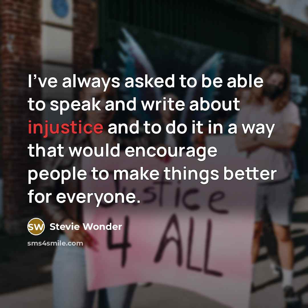“I've always asked to be able to speak and write…” quote by Stevie Wonder