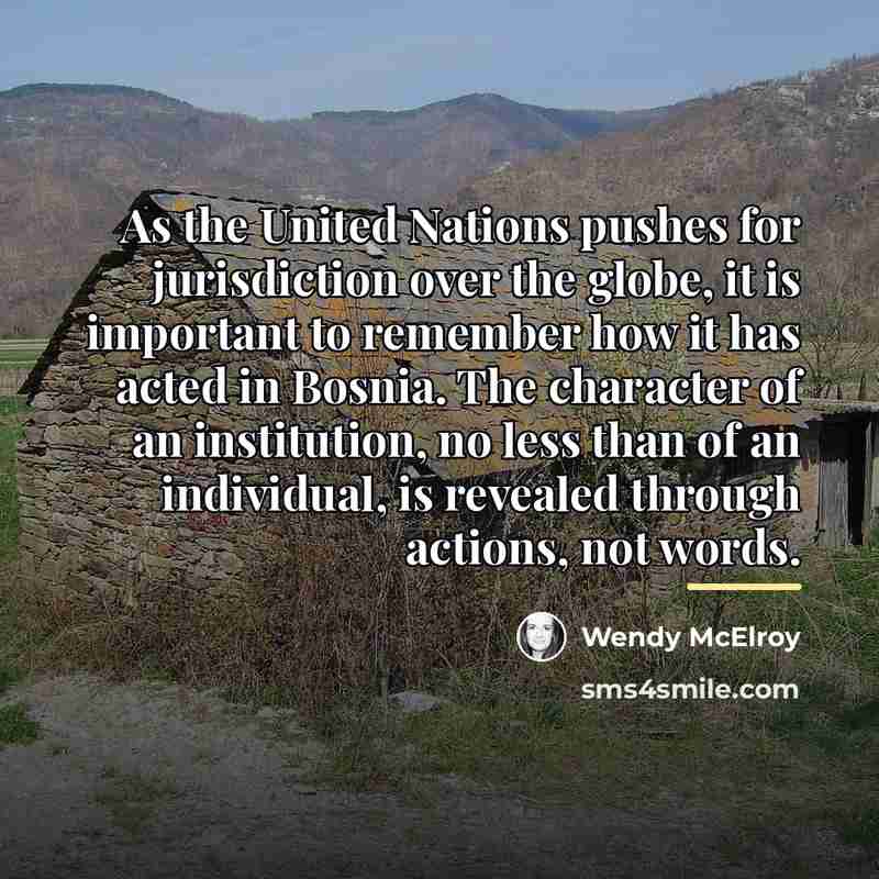 “As the United Nations pushes for jurisdiction over the globe,…” quote by Wendy McElroy